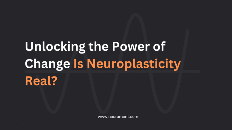 Unlocking the Power of Change: Is Neuroplasticity Real?