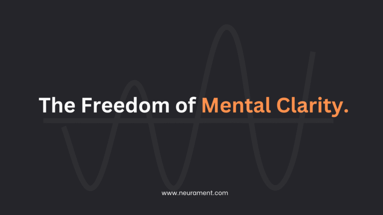 The Freedom of Mental Clarity
