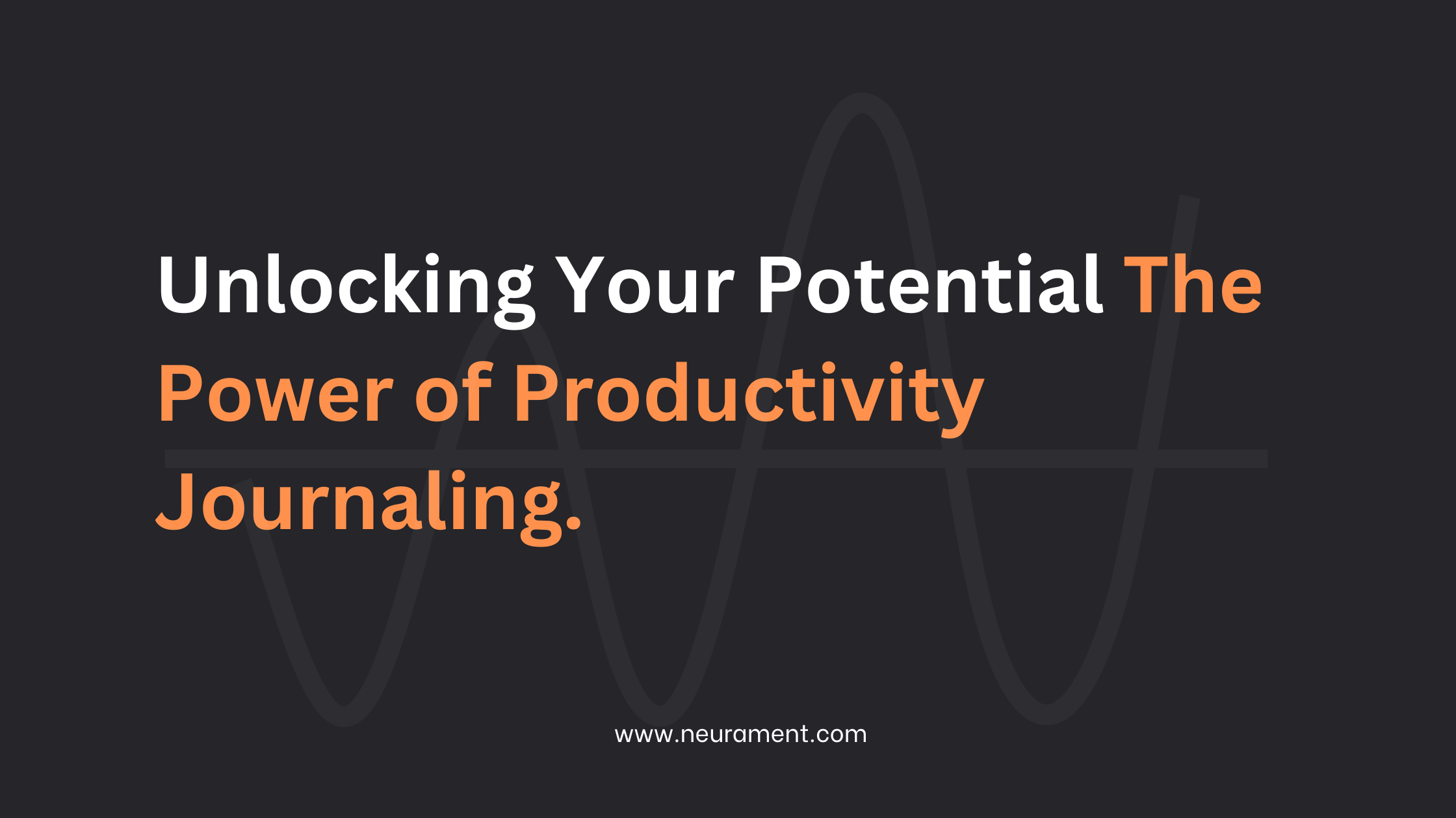Unlocking Your Potential: The Power of Productivity Journaling