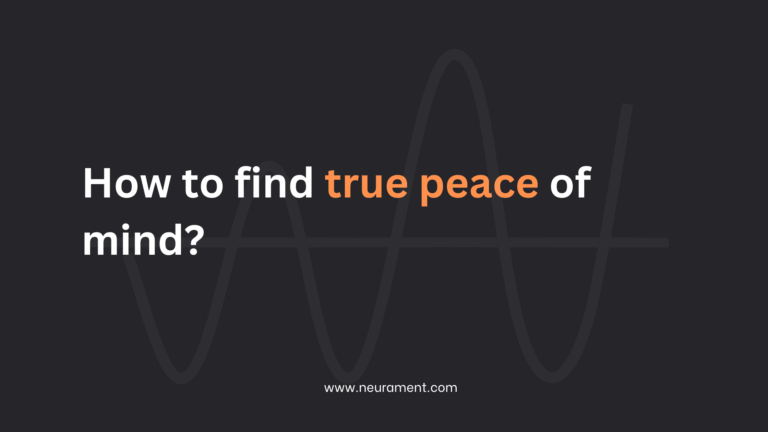 How to find true peace of mind?