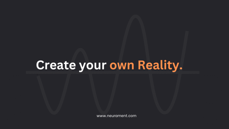 Create your own Reality