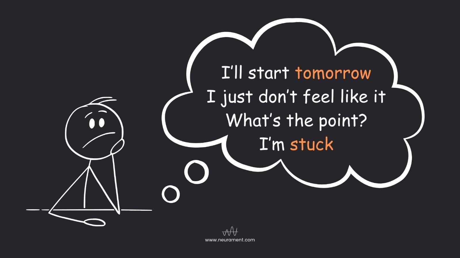 Visual metaphor showing common stuck thoughts like “I’ll start tomorrow”